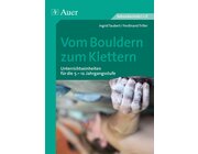 Vom Bouldern zum Klettern