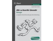 Die schnelle Stunde Biologie