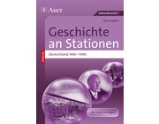 Geschichte an Stationen Deutschland 1945-1990