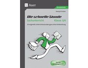 Die schnelle Stunde Sachunterricht Klasse 3/4