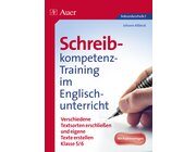 Schreibkompetenz-Training Englisch 5-6