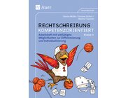 Rechtschreibung kompetenzorientiert - Klasse 4 AH