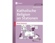 Katholische Religion an Stationen Neues Testament