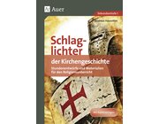 Schlaglichter der Kirchengeschichte