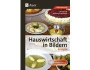 Hauswirtschaft in Bildern: Rezepte