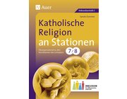 Katholische Religion an Stationen 7-8 Inklusion