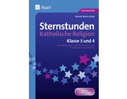 Sternstunden Katholische Religion - Klasse 3 und 4