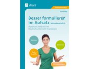 Besser formulieren im Aufsatz Sekundarstufe II