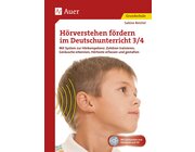 Hörverstehen fördern im Deutschunterricht 3/4