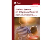 Soziales Lernen im Religionsunterricht Klasse 1-4