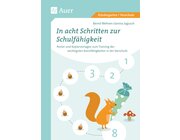 In acht Schritten zur Schulfähigkeit