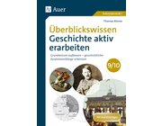 berblickswissen Geschichte aktiv erarbeiten 9/10