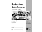 Arbeitsheft Deutschkurs f�r Asylbewerber
