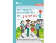 Aufregende Leseerlebnisse mit 4 Freunden Kl. 3/4