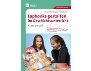 Lapbooks gestalten im Geschichtsunterricht 5-6