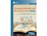 Grundschulkinder auf den Spuren von Jesus