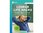 Lehrer Life Hacks Sekundarstufe