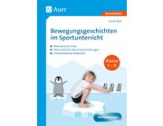 Bewegungsgeschichten im Sportunterricht Klasse 1-4