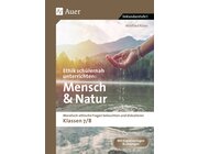 Ethik schlernah unterrichten Mensch und Natur