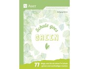 Schule goes green