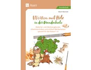 Werken mit Holz in der Grundschule, Klasse 1-4