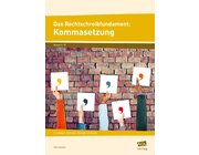 Das Rechtschreibfundament: Kommasetzung, 5.-10. Klasse
