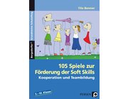 105 Spiele zur Frderung der Soft Skills