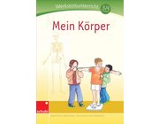 Mein Krper - Werkstatt, 3.-4. Klasse