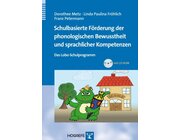 Schulbasierte Frderung der phonologischen Bewusstheit und sprachlicher Kompetenzen, Buch inkl. CD-ROM