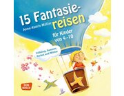 15 Fantasiereisen fr Kinder von 4-10, Doppel-CD