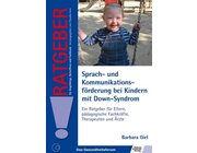 Sprach- und Kommunikationsf�rderung bei Kindern mit Down-Syndrom, Buch