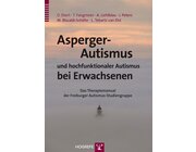 Asperger-Autismus und hochfunktionaler Autismus bei Erwachsenen