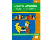 Schwierige Sachaufgaben, Selbstlern-Heft, 4.-6. Klasse
