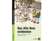 Das Alte Rom entdecken, 3. und 4. Klasse