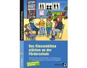 Das Klassenklima strken an der Frderschule, Buch inkl. CD, 3. bis 9. Klasse