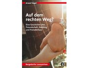 Auf dem rechten Weg?, Taschenbuch, 7. bis 10. Klasse