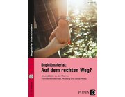 Begleitmaterial: Auf dem rechten Weg?, Buch, 7. bis 10. Klasse