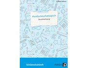 #einfachmathemagisch - Bruchrechnung, Sch�lerarbeitsheft, 5. bis 8. Klasse