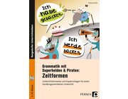 Grammatik mit Superhelden & Piraten: Zeitformen, Buch, 3. und 4. Klasse