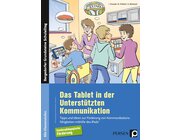 Das Tablet in der Untersttzten Kommunikation, Buch, alle Klassenstufen