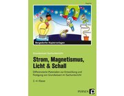 Strom, Magnetismus, Licht & Schall - Kopiervorlagen, 2.-4. Klasse