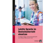 Leichte Sprache im Deutschunterricht einsetzen, 5. bis 10. Klasse