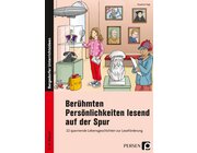 Berhmten Persnlichkeiten lesend auf der Spur, Buch, 3. und 4. Klasse