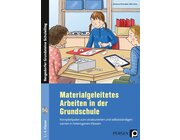 Materialgeleitetes Arbeiten in der Grundschule, Buch, 1. bis 4. Klasse