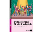 Weihnachtstnze fr die Grundschule, 1. bis 4. Klasse