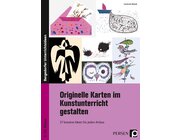 Originelle Karten im Kunstunterricht gestalten, Buch, 5. bis 10. Klasse