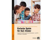 Einfache Spiele fr DaZ-Kinder, 1. und 2. Klasse