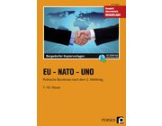 EU - NATO - UNO, Kopiervorlagen, Klasse 7-10