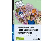 Feste und Feiern im Jahresverlauf, Buch, Klasse 3-8