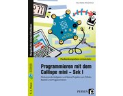 Programmieren mit dem Calliope mini - Sek I, Buch, Klasse 5-6